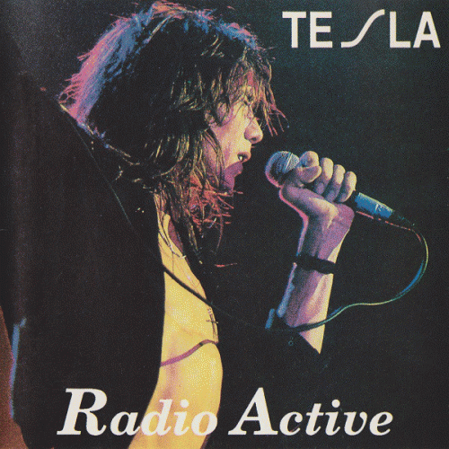 Tesla : Radio Active (Live n Milwaukee)